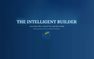 Podcast – The Intelligent Builder